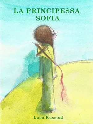 cover image of La Principessa Sofia